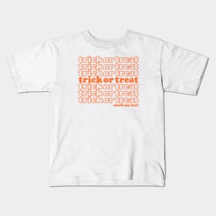 Trick or Treat Smell My Feet Kids T-Shirt